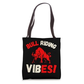 Bull Riding Vibes Funny Mechanical Bull Rider Tote Bag