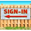 Sign-In Left Arrow Banner 13 oz | Non-Fabric | Heavy-Duty