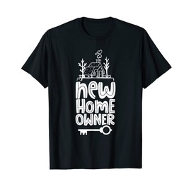 New Homeowner Home Housewarming House T-Shirt