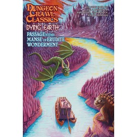 DCC Dying Earth #10: Passage to the Manse of Erudite Wonderment (DCC DUNGEON CRAWL CLASSICS)