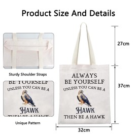 POFULL Hawk Lover Gift Eagle Gift Bird Inspirational Quote Shoulder Bag Always Be Yourself Unless You Can Be A Hawk Tote Bag (ALWAYS BE YOURSELF)