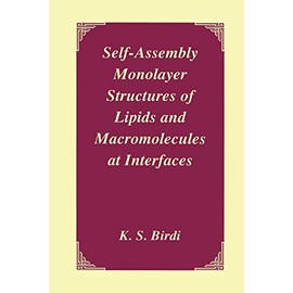 Self-Assembly Monolayer Structures of Lipids and Macromolecules at Interfaces