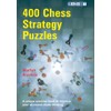 400 Chess Strategy Puzzles (Chess Strategy Lessons)