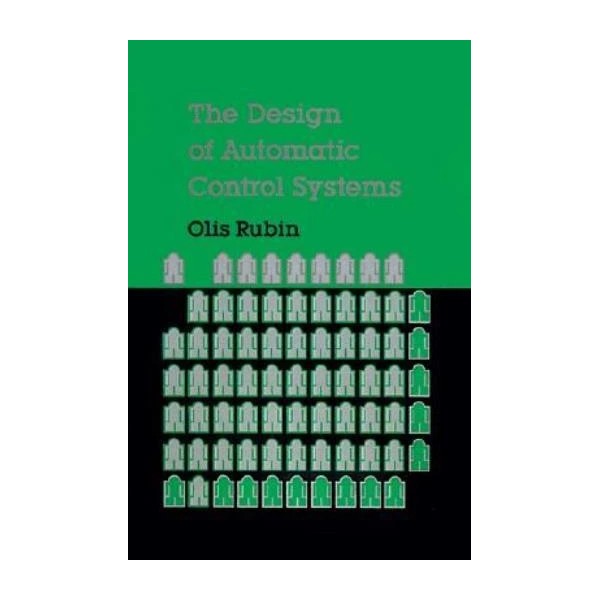 The Design Of Automatic Control Systems