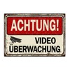 Video Surveillance Sign Prohibited Attention Saying Funny Sign Warning Sign