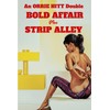 Bold Affair plus Strip Alley