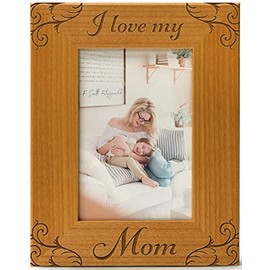 CEDAR CRATE MARKET I Love My Mom, Engraved Natural Wood Photo Frame Fits 4x6 Vertical Portrait, Frame for Mom, Mother’s Day, Birthday, Mom Gifts, Valentines Day, Christmas