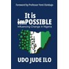 It is POSSIBLE: Influencing Change in Nigeria