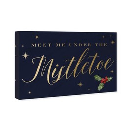Wynwood Studio Holiday and Seasonal Wall Art Canvas Prints 'Meet Me Under The Mistletoe' Christmas Home Décor, 24" x 16", Blue, Gold
