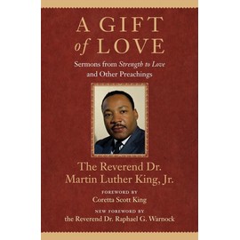 A Gift of Love: Sermons from Strength to Love and Other Preachings