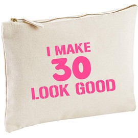 Lolmugs I Make 30 Look Good Make-up Bag 100% Cotton 22x16cm
