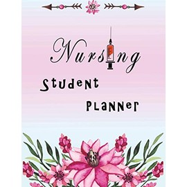 Nursing Student Planner: Nursing Student Academic Planner 12-Months undated Weekly Monthly | Cute Nurse Gift Idea | Agenda Organizer Notebook to write in