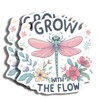 Grow with The Flow Stickers - Dragonfly Inspiring Motivating Empowering