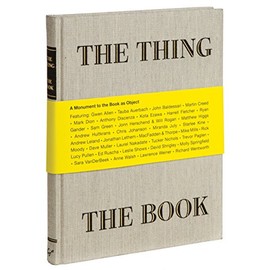 The Thing The Book: A Monument to the Book as Object