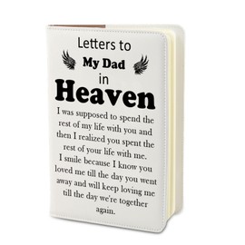 PLITI Dad Memorial Gift For Loss Of Father Letters To My Dad in Heaven Sympathy Journal Notebook For Son Daughter (Dad In Heaven JN)