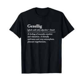 Gezellig Definition Dutch Netherlands T-Shirt