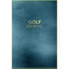 Golf Journal: Scorecard Log, Notebook, Tracker, Diary, Record Book for