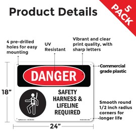 Safety Harness And Lifeline Required OSHA Danger Rigid Plastic Sign 24 Inch x 18 Inch - 5 Pack