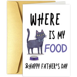 Obbyidk Funny Father's Day Card for Cat Dad, Cute Cat Fathers Day Card for Husband Son, Happy Father's Day Gifts from Cat, Where Is My Food