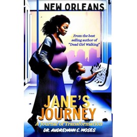Jane's Journey: A Journal of Transformation