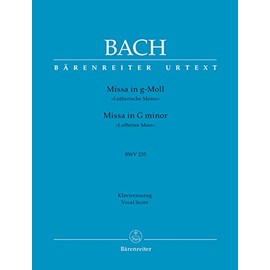 BARENREITER BACH J.S. - MISSA IN G MINOR BWV 235 LUTHERAN MASS - VOCAL SCORE Classical sheets Choral and vocal ensembles