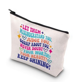 WCGXKO Mental Health Gift Let Them Misunderstand You Judge You Gossip About You Zipper Bag Makeup Bag (Let Them CA)