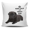 Keep Calm And Hug A Pug Black Cushion Cover