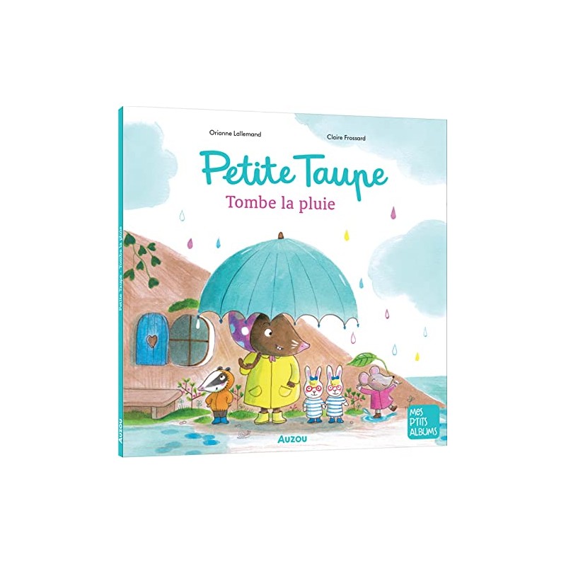 PETITE TAUPE - TOMBE LA PLUIE