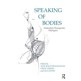 Speaking of Bodies: Embodied Therapeutic Dialogues