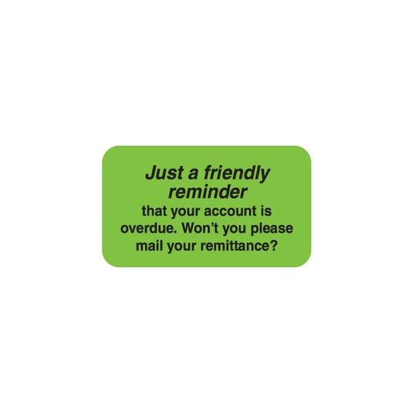 Just a Friendly Reminder Overdue Account Stickers, Doctor Stuff Billing