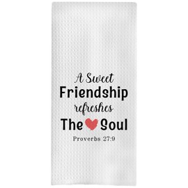 BYRFIIEU Christian a Sweet Friendship Refreshes The Soul Kitchen Towels, Christian Gifts for Women Friends Dish Tea Towels for Kitchen Decor, Bible Verse Decor Hand Towel for Bathroom, 16x24 Inches