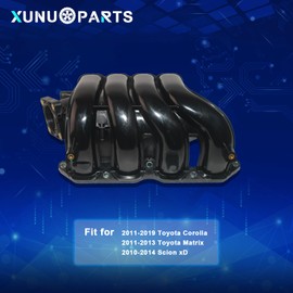 XUNUOPARTS 1.8L L4 Intake Manifold Compatible with 2011-2019 Toyota Corolla 2011-2013 Toyota Matrix 2010-2014 Scion xD Replace# 17120-0T012 17120-37022