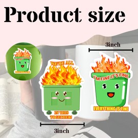 8 Pack It's Fine I'm Everything is Fine Sticker Vinyl Stickers - 3 Inch Funny Fire Dumpster Sticker Inspiration Motivation Gift Decoration Laptop Labels Bumper Stickers