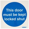 V Safety This Door Must Be Kept Locked Shut Sign