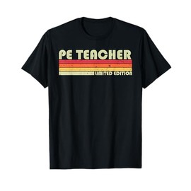 PE TEACHER Funny Job Title Profession Birthday Worker Idea T-Shirt