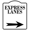 EXPRESS LANES RIGHT ARROW WHITE Aluminum Composite Sign 8.5 x