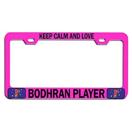 Custom Brother - Keep Calm and Love Bodhran Player Pink Steel Auto SUV License Plate Frame License Tag Holder, I36