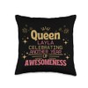 Queen Layla Celebrating Another Year Of Awesomeness Throw Pillow