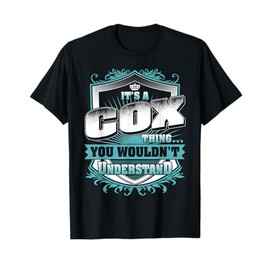 It's A COX Thing You Wouldn't Understand Classic T-Shirt