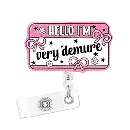 Horee Nurse Badge Reel, Retractable ID Card Holder with Alligator Clip, Bling Acrylic Badge Holder, Demure Funny Design (Demure-4)