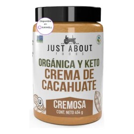 Crema De Cacahuate Cremosa Orgánica Keto 454g Just About                                                                                              