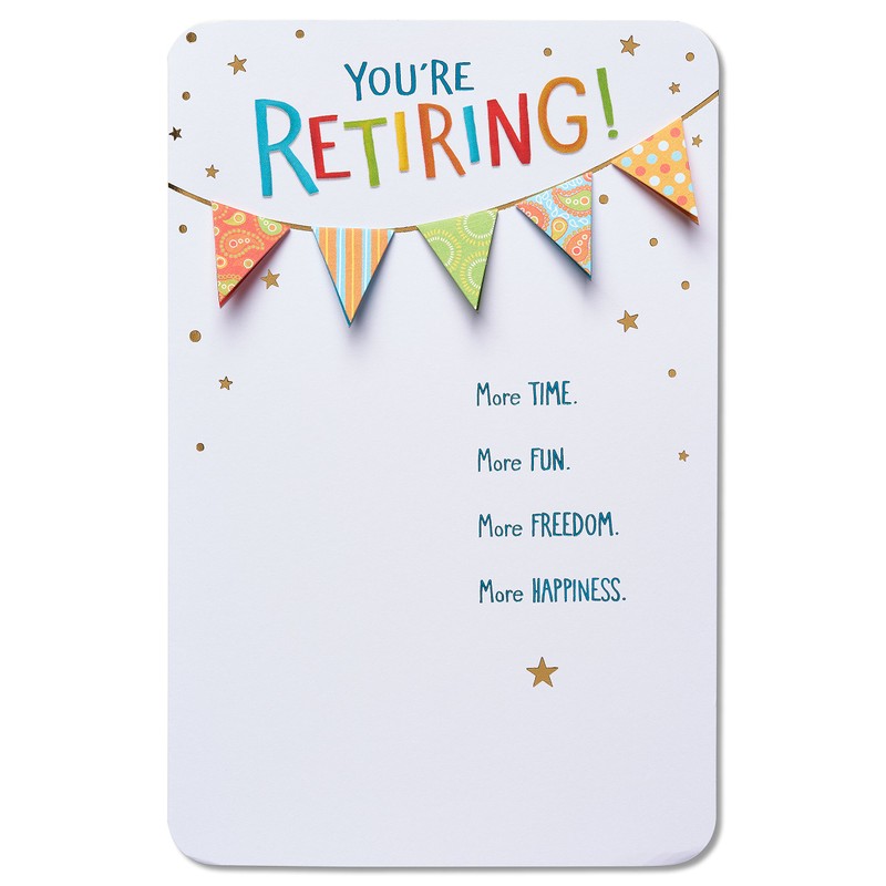 American Greetings Funny Retirement Card (Good Things)