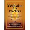 Meditation & Its Practices: A Definitive Guide to Techniques and
