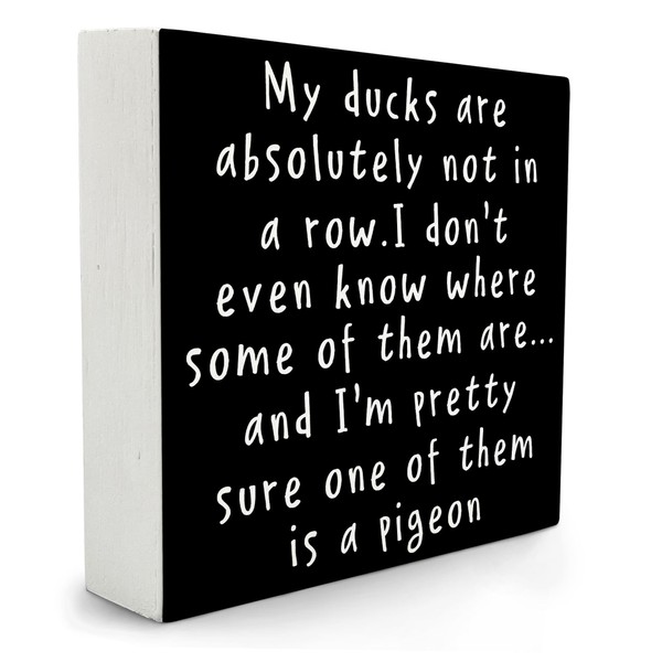 Qvapt Funny Office Wood Box Sign, My Ducks Are Absolutely
