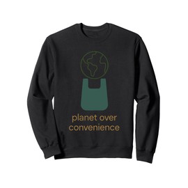 Plastic Free Eco Friendly Zero Waste Sustainable Green Sweatshirt