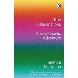 True Hallucinations: A Psychedelic Adventure