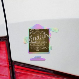 Holographic Decal Stickers of Work So Hard That Your Signature Becomes an Autograph Premium Waterproof Vinyl Decal Stickers for Laptop Phone Accessory Helmet Car Window Mug Tuber Cup NVCVER3g13051HO