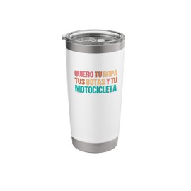 I need your clothes, your boots and your motorcycle Stainless Steel Insulated Tumbler