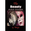 The Beauty Con Game