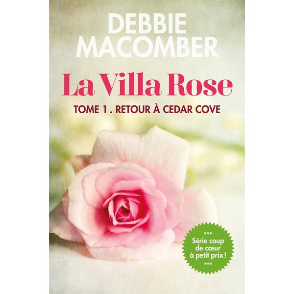 La Villa Rose 01 : Retour à Cedar Cove N.E.